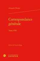 Correspondance Generale - Tome VIII (French Edition) 2406165817 Book Cover