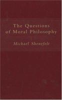 The Questions of Moral Philosophy 157392637X Book Cover