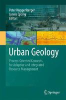 Urban Geology: Process-Oriented Concepts for Adaptive and Integrated Resource Management 3034808100 Book Cover