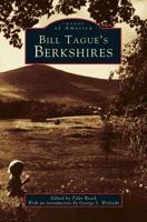 Bill Tague's Berkshires 0752404016 Book Cover