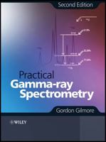 Practical Gamma-ray Spectroscopy 0470861967 Book Cover
