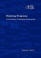 Picturing Programs. an Introduction to Computer Programming 1848900155 Book Cover