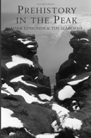 Prehistory in the Peak 0752414836 Book Cover