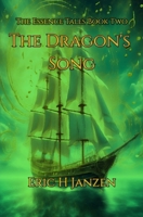 The Dragon's Song: The Essence Tales Book Two B08CGB3YH1 Book Cover