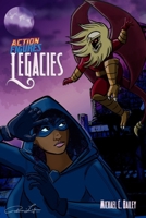 Action Figures - Legacies: A Tale of the Action Figures Universe B0FM72JLDF Book Cover