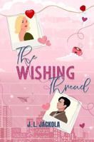The Wishing Thread 1960784684 Book Cover