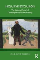 Inclusive Exclusion: The Labubu Model of Contemporary Interculturality (New Perspectives on Teaching Interculturality) 1041297688 Book Cover
