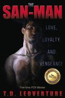 The San-Man: Love, Loyalty, and Vengeance 1457545586 Book Cover
