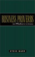 Business Proverbs: Daily Wisdom for the Workplace 0800757947 Book Cover