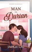 Man vs. Durian 1989610013 Book Cover
