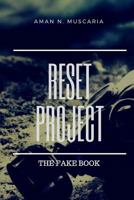 Reset Project: The Fake Book 152361031X Book Cover
