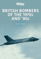 British Bombers of the 1970s and '80s 1913870391 Book Cover
