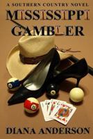 Mississippi Gambler 1479290793 Book Cover