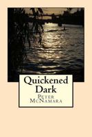 Quickened Dark 0998194980 Book Cover