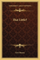 That Little? 1163623520 Book Cover