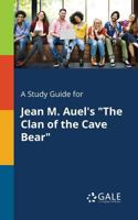 A Study Guide for Jean M. Auel's the Clan of the Cave Bear 1375390244 Book Cover