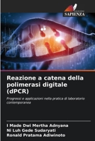 Reazione a catena della polimerasi digitale (dPCR) (Italian Edition) 6208528666 Book Cover