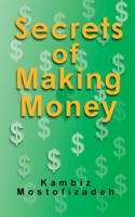 Secrets of Making Money 0991028597 Book Cover
