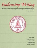 Embracing Writing: First- And Second-Year Writing at Bridgewater State University 075754536X Book Cover