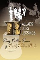 Ballads, Blues, and Blessings 1441526307 Book Cover