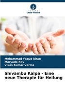 Shivambu Kalpa - Eine neue Therapie für Heilung 620727962X Book Cover