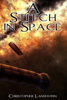 A Stitch in Space 1502754320 Book Cover