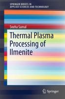 Thermal Plasma Processing of Ilmenite 3319707329 Book Cover