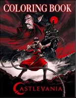 castl�vania coloring book: An Interesting Coloring Book For Fans To Relax And Relieve Stress With Many Illustrations Of castl�vania B09SP47KNV Book Cover