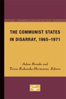 The Communist States in Disarray 1965-1971 0816606390 Book Cover