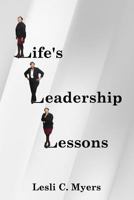 Life's Leadership Lessons 1983780308 Book Cover
