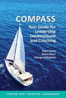 Compass: Your Guide for Leadership Development and Coaching 1604916516 Book Cover
