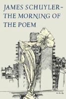 The Morning of the Poem 0374516227 Book Cover