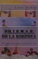 P.R.I.S.M.A.S. de la Riqueza: El espectro que podemos ver 1981131906 Book Cover