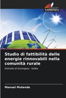 Studio di fattibilità delle energie rinnovabili nella comunità rurale (Italian Edition) 6208237726 Book Cover