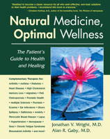 Natural Medicine, Optimal Wellness: The Patient's Guide to Health and Healing 1890612502 Book Cover