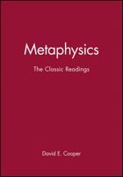 Metaphysics: The Classic Readings 0631213252 Book Cover
