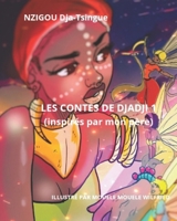 les contes de Dadji 1: (inspirés par mon père) (French Edition) B0FJDX3889 Book Cover