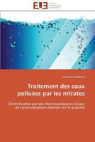 Traitement Des Eaux Pollua(c)Es Par Les Nitrates 3841783007 Book Cover
