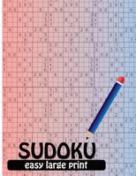 Sudoku Easy Large Print: Puzzles & Games | Easy , Over 1200+ Puzzles | : Large 8.5x11 inch 220 p. Sudoku book 1987655230 Book Cover