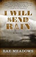 I Will Send Rain 1627794263 Book Cover