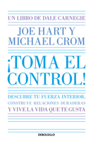 ¡Toma el control! Descubre tu fuerza interior, construye relaciones duraderas y vive la vida que te gusta / Take Command (Spanish Edition) 6073850867 Book Cover