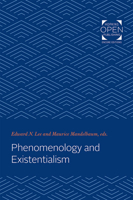Phenomenology and Existentialism 1421434385 Book Cover