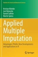 Applied Multiple Imputation: Advantages, Pitfalls, New Developments and Applications in R 3030381668 Book Cover