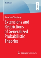 Extensions and Restrictions of Generalized Probabilistic Theories 3658375809 Book Cover