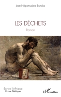 Les déchets: Roman (Écrire l'Afrique) (French Edition) 2140280512 Book Cover