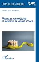 Manuel de méthodologie de recherche en sciences sociales (Géopolitique Mondiale) (French Edition) 2140267575 Book Cover