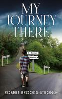 My Journey There 1848976410 Book Cover