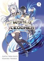 World Teacher: Special Agent in Another World Volume 1 8412200888 Book Cover