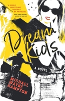 Dream Kids 1925965848 Book Cover