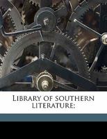 Library of southern literature 1354346335 Book Cover